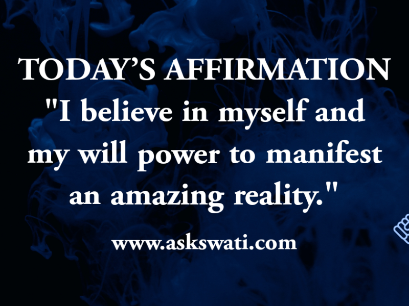 Today’s Affirmation: Believe